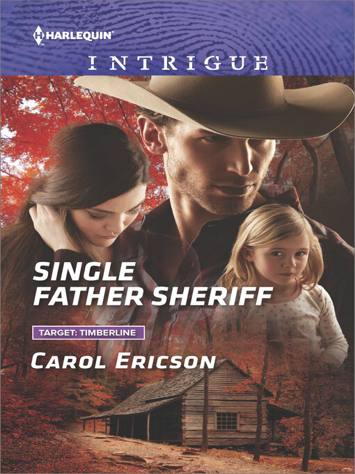 Title details for Single Father Sheriff by Carol Ericson - Available